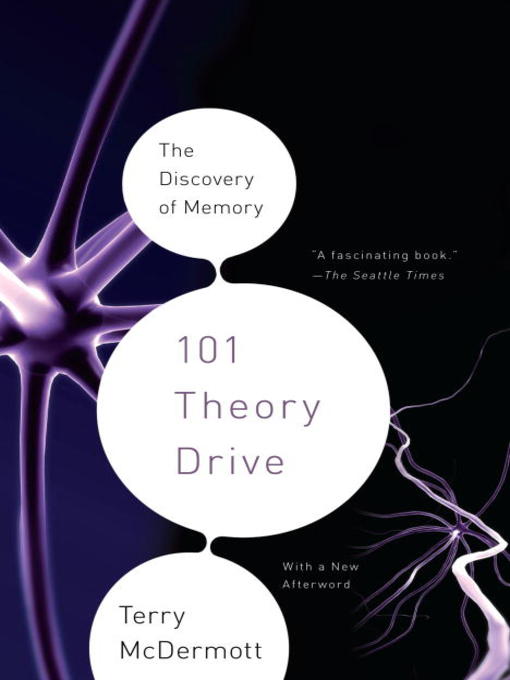 Title details for 101 Theory Drive by Terry McDermott - Available